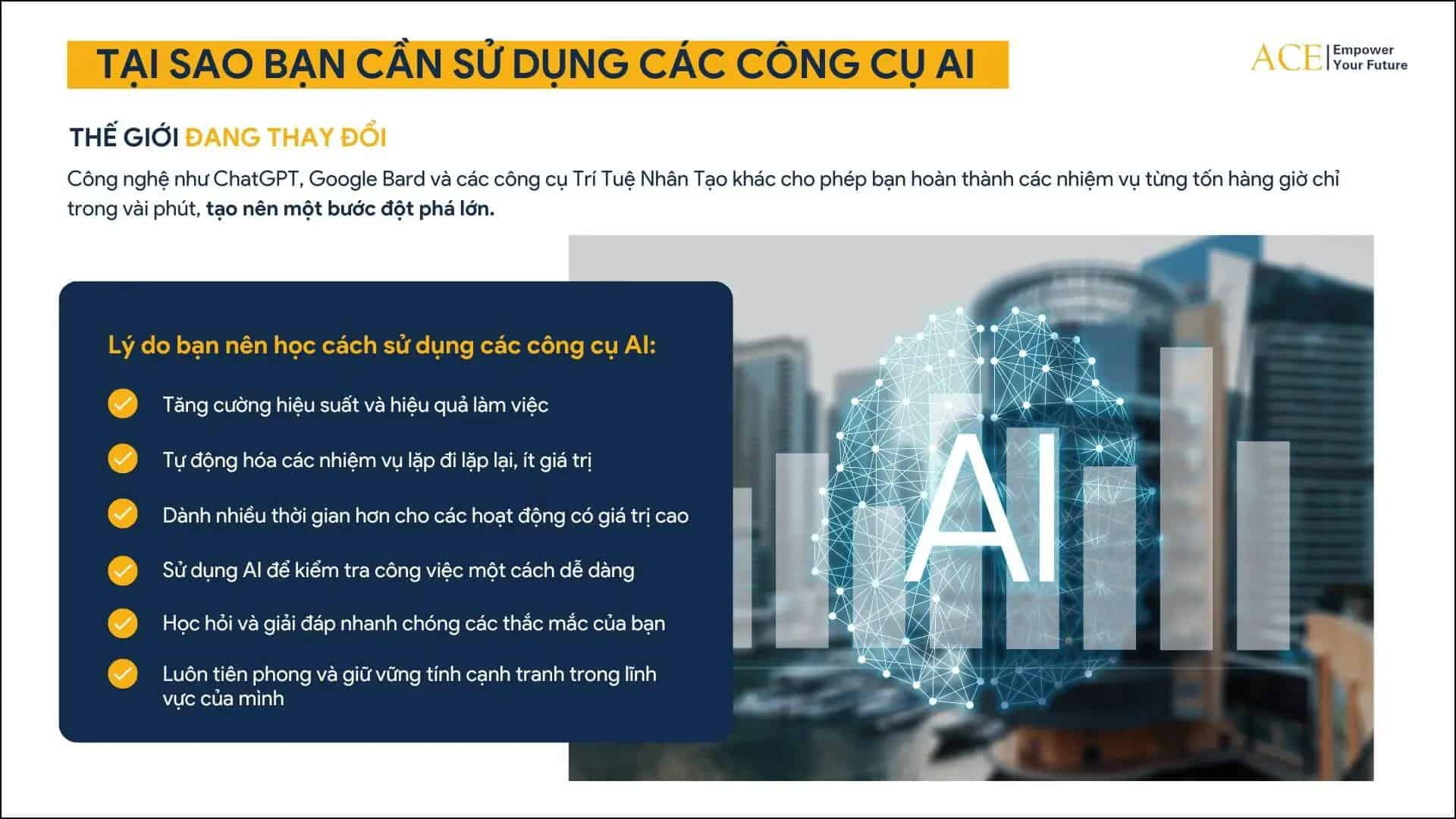 Tại sao bạn cần sử dụng các công cụ AI - ACE Academy