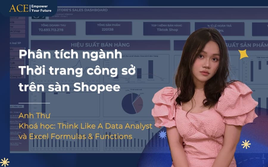 Phân tích ngành Thời trang công sở trên sàn Shopee - ACE Academy