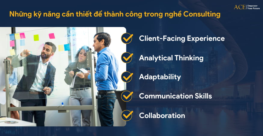 Kỹ năng cần thiết cho nghề consulting