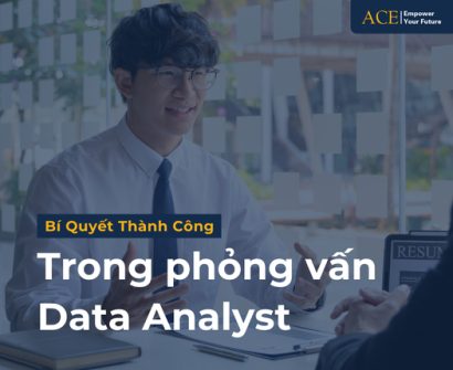 bí quyết thành công trong phỏng vấn Data Analyst